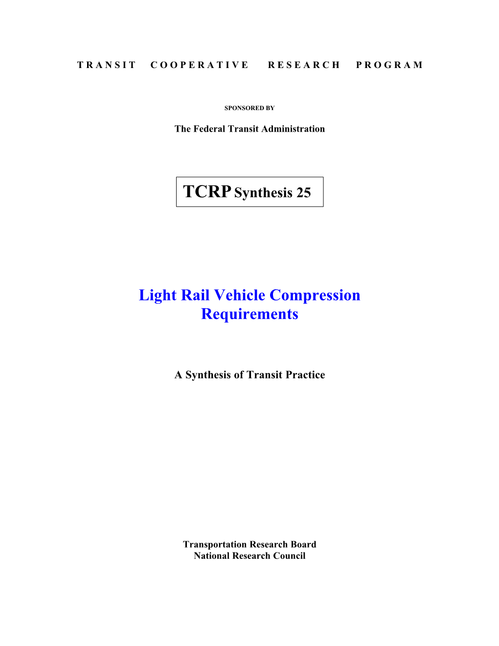 Light Rail Vehicle Compression Requirements