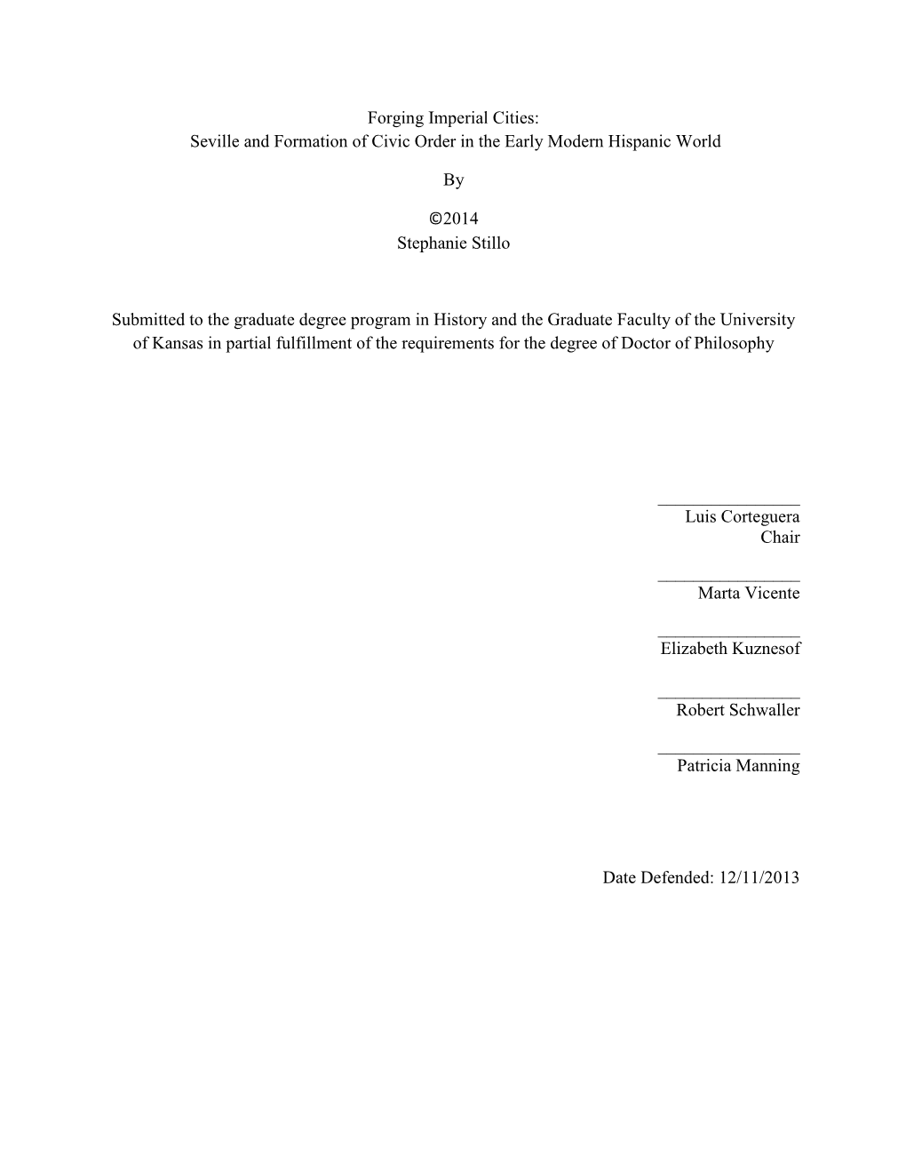 Forging Imperial Cities: Seville and Formation of Civic Order in the Early Modern Hispanic World