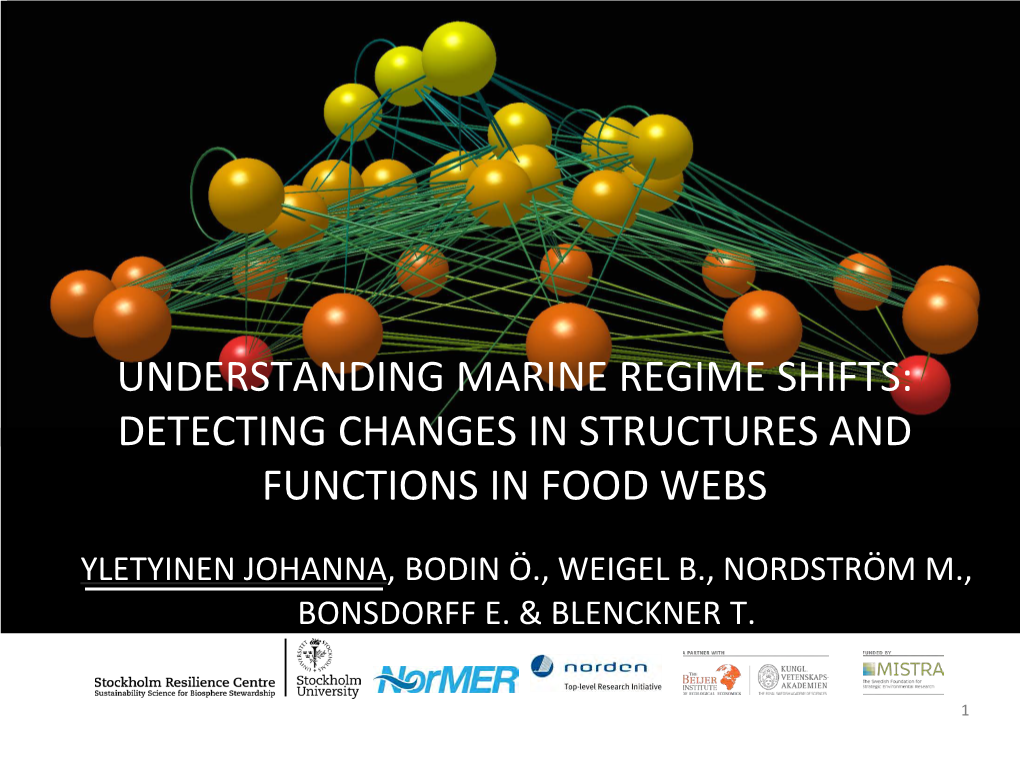 Detecting Changes in Structures and Functions in Food Webs YLETYINEN