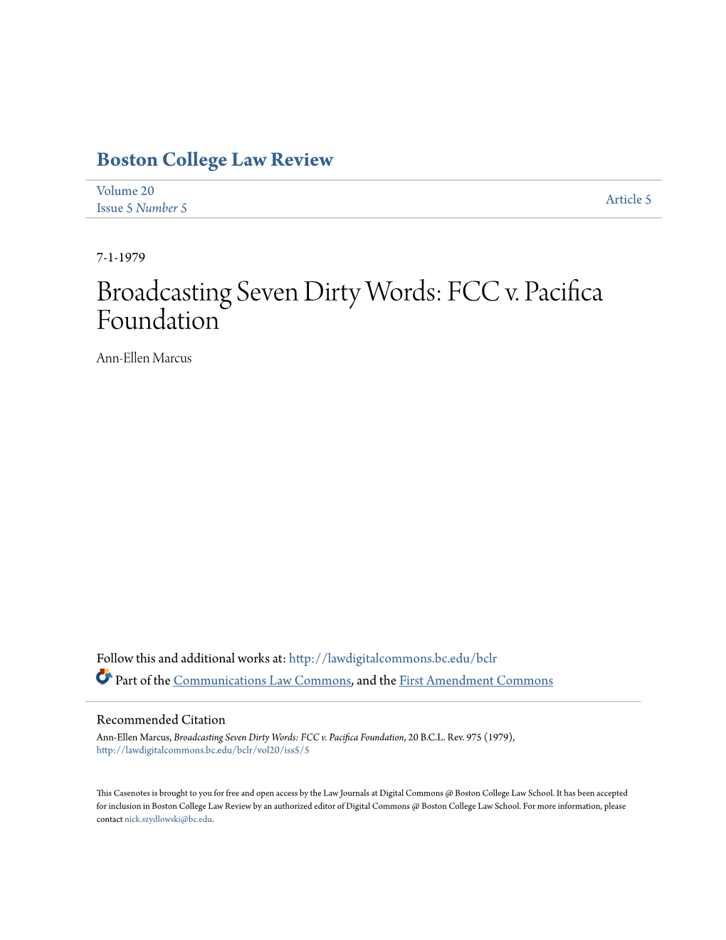 Broadcasting Seven Dirty Words: FCC V. Pacifica Foundation Ann-Ellen Marcus