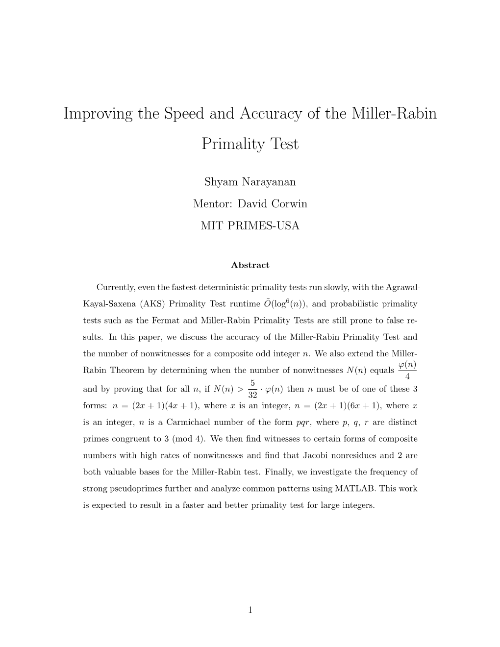 Improving the Speed and Accuracy of the Miller-Rabin Primality Test