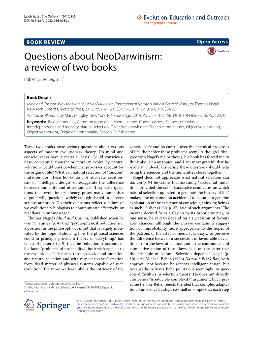 VIEW Open Access Questions About Neodarwinism: a Review of Two Books Egbert Giles Leigh Jr.*