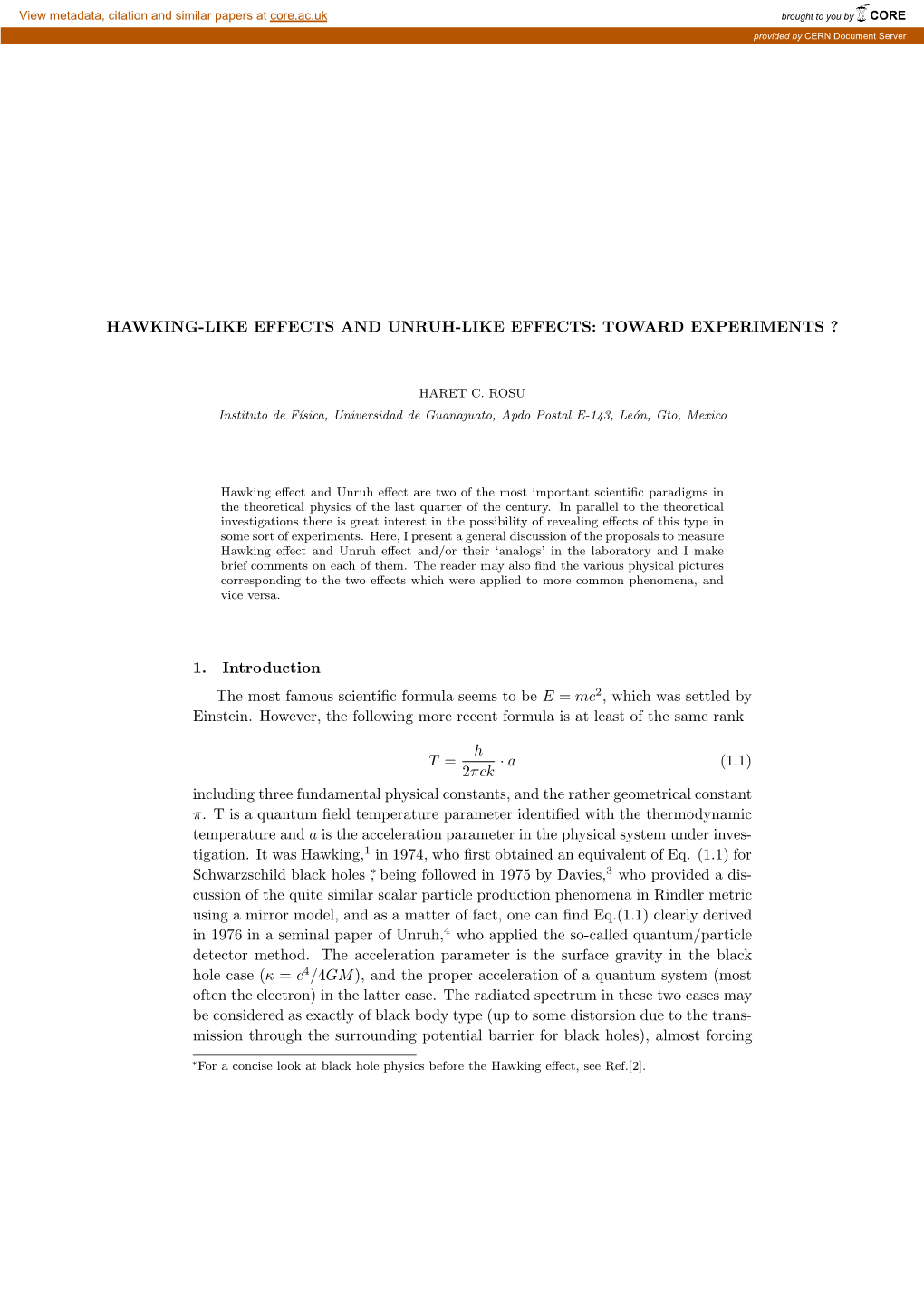 Hawking-Like Effects and Unruh-Like Effects: Toward Experiments ?