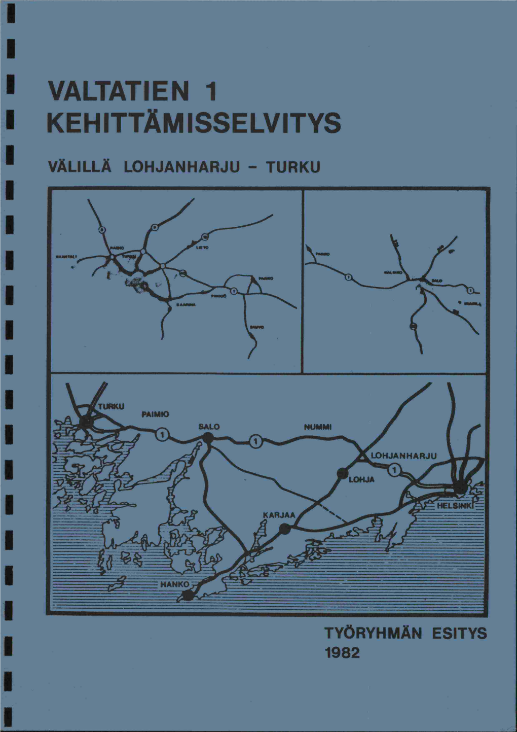 1 Valtatien 1 1 Kehittämisselvitys 1