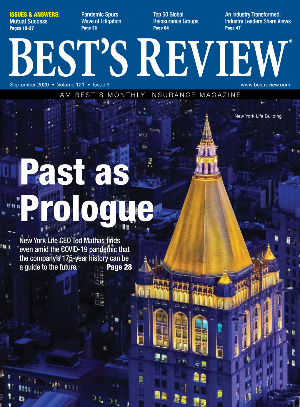 New York Life CEO Ted Mathas Finds Even Amid the COVID-19 Pandemic That the Company's 175-Year History Can Be a Guide to the F