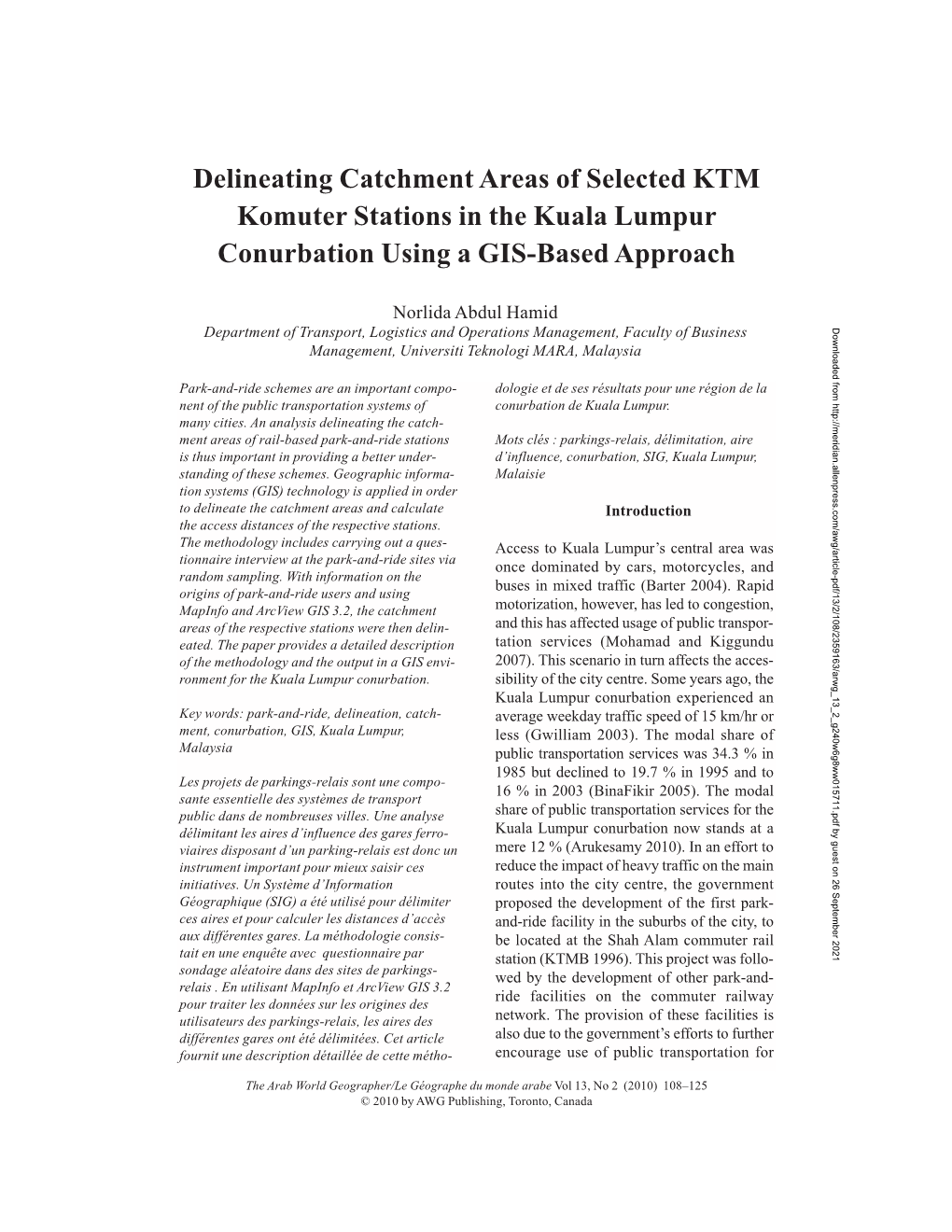 Delineating Catchment Areas of Selected KTM Komuter Stations in the Kuala Lumpur Conurbation Using a GIS-Based Approach