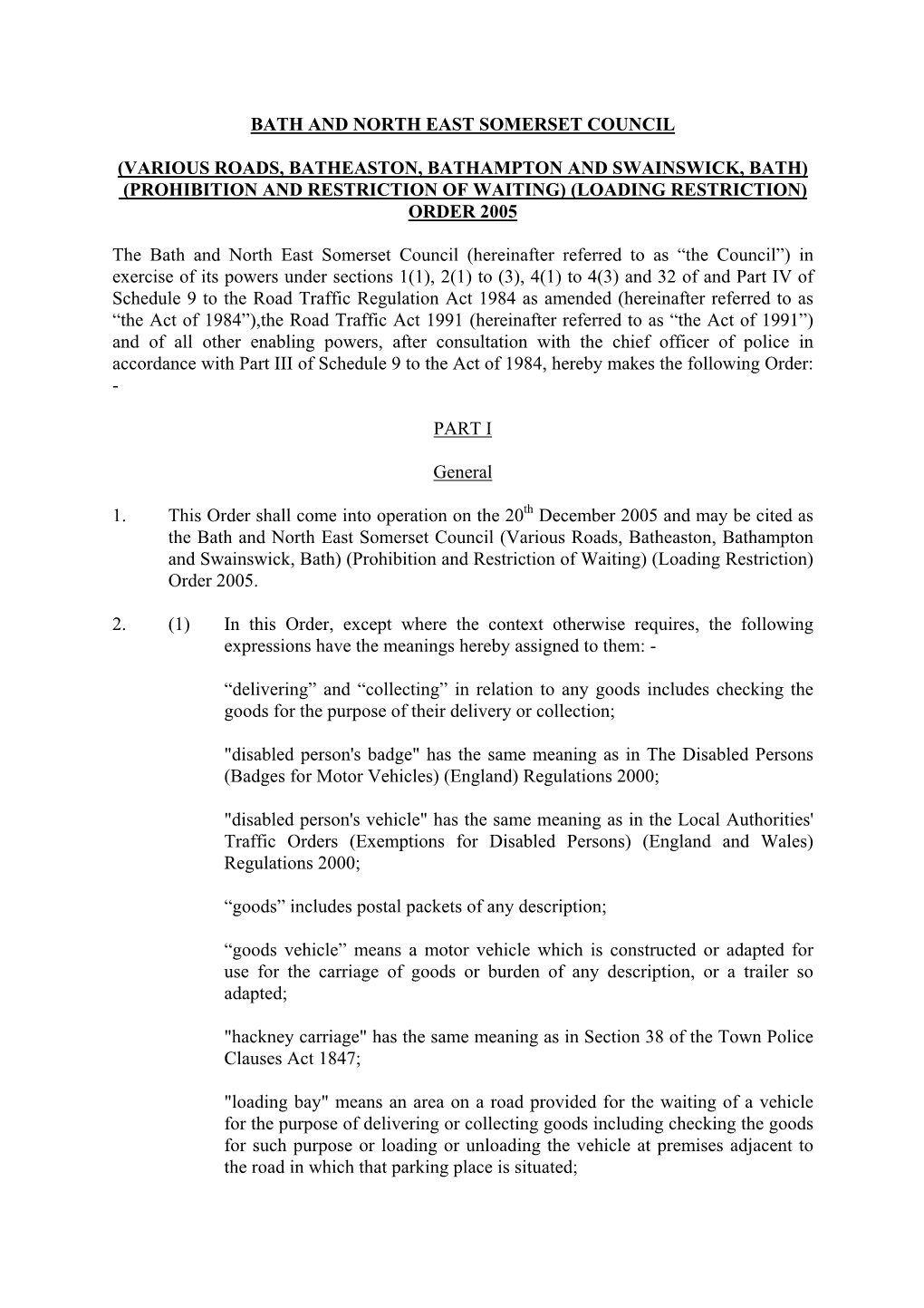 Bath and North East Somerset Council (Various Roads, Batheaston, Bathampton and Swainswick, Bath) (Prohibition and Restriction O