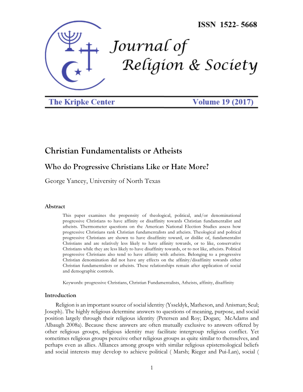 Christian Fundamentalists Or Atheists Who Do Progressive Christians Like Or Hate More? George Yancey, University of North Texas