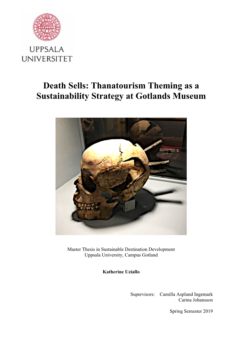 Thanatourism Theming As a Sustainability Strategy at Gotlands Museum