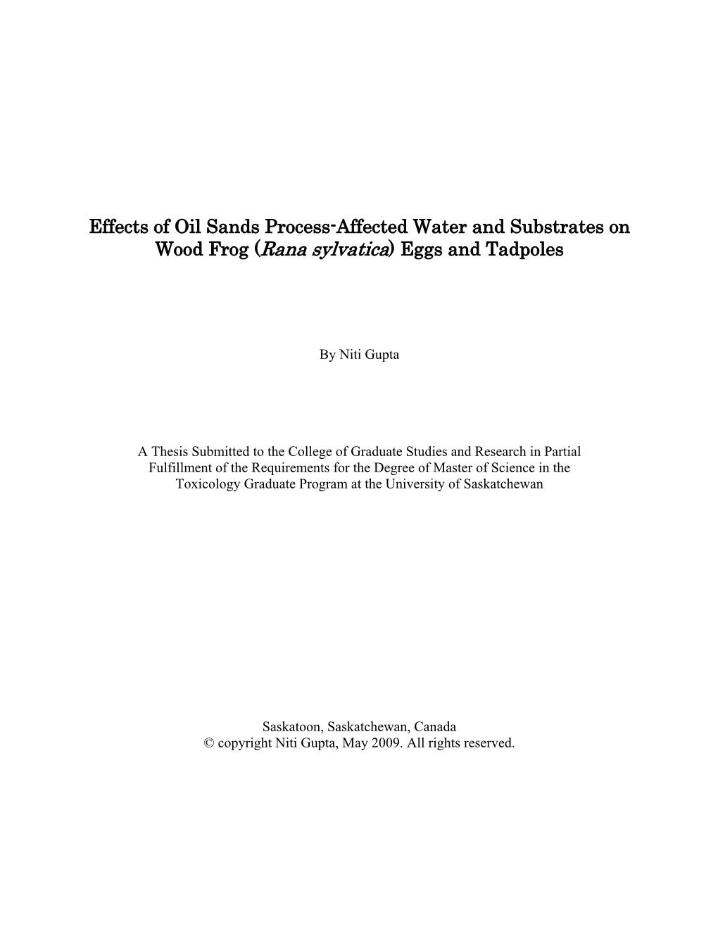 Effects of Oil Sands Process-Affected Water and Substrates on Wood Frog (Rana Sylvatica) Eggs and Tadpoles