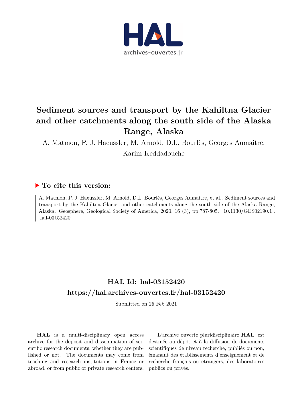 Sediment Sources and Transport by the Kahiltna Glacier and Other Catchments Along the South Side of the Alaska Range, Alaska A