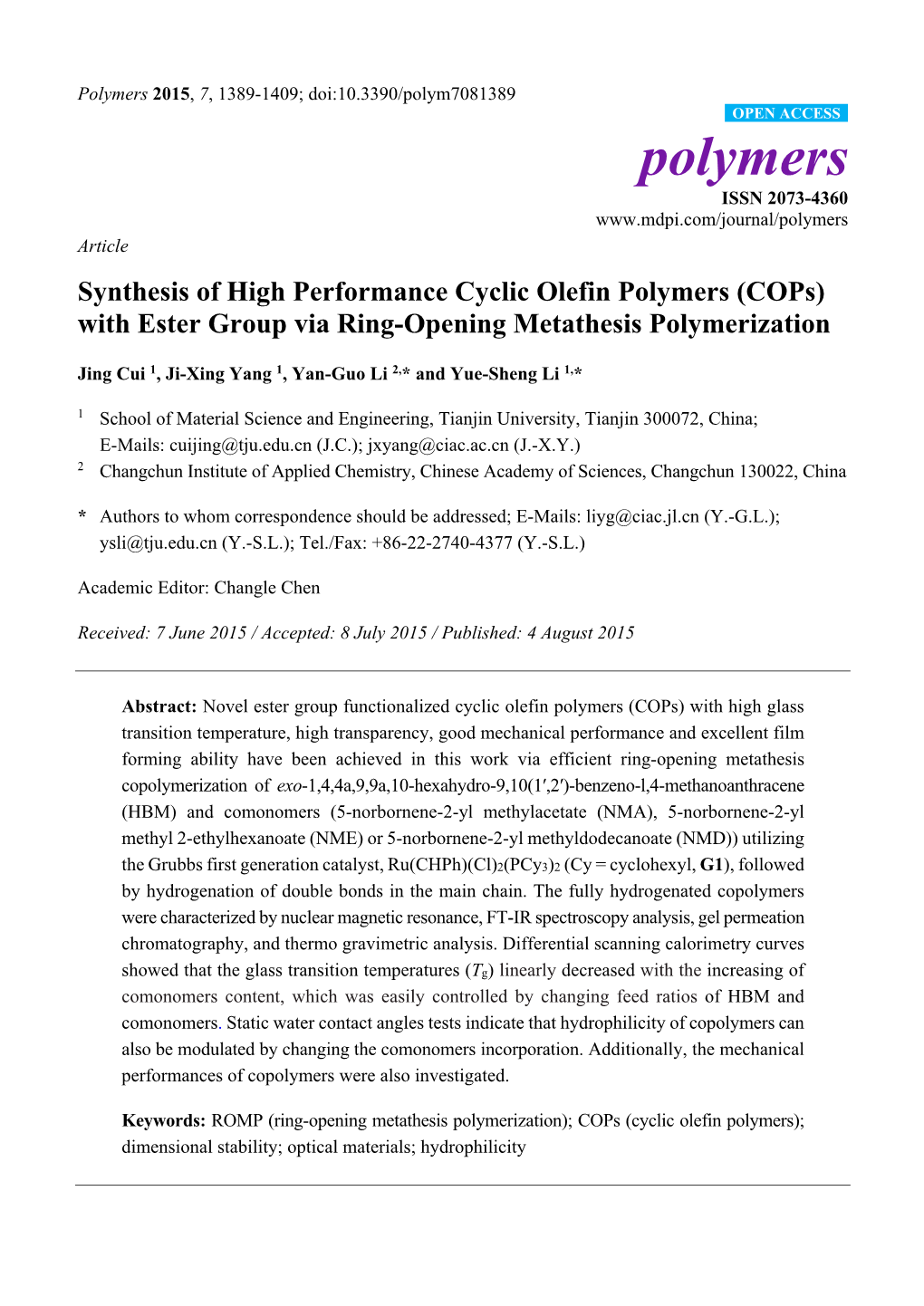 Synthesis of High Performance Cyclic Olefin Polymers (Cops) with Ester Group Via Ring-Opening Metathesis Polymerization