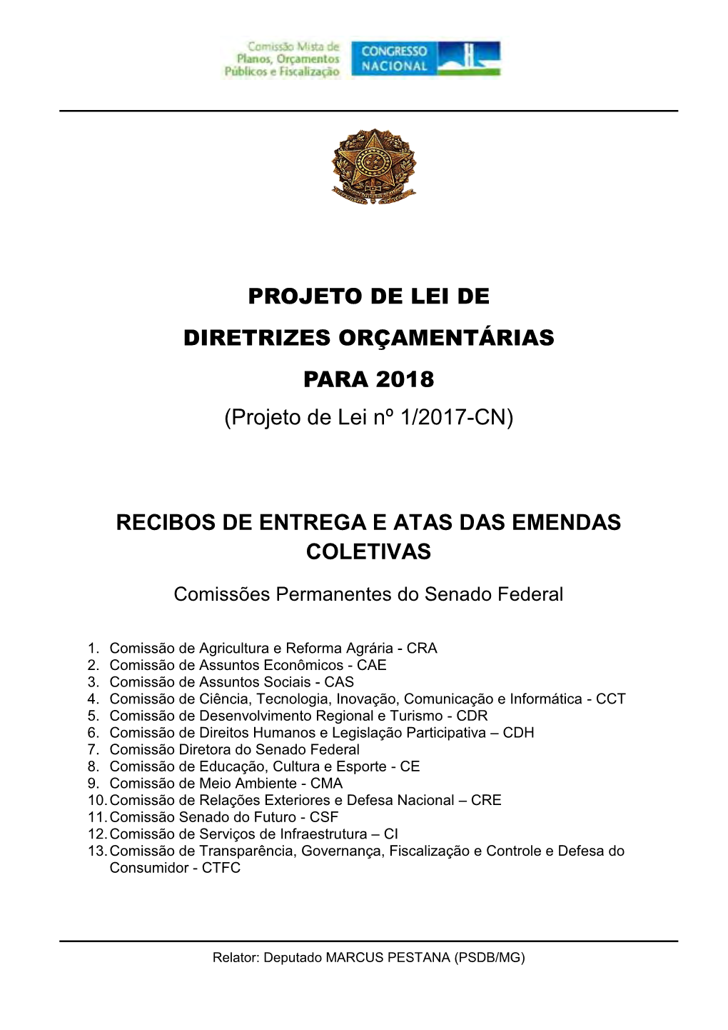 (Projeto De Lei Nº 1/2017-CN) RECIBOS DE ENTREGA E ATAS DAS EMENDAS COLE