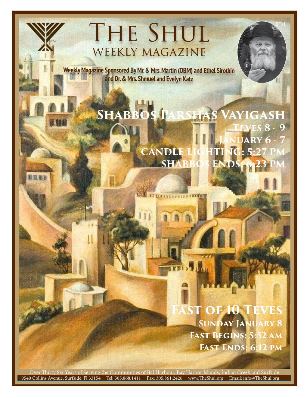 The Shul Weekly Magazine Weekly Magazine Sponsored by Mr