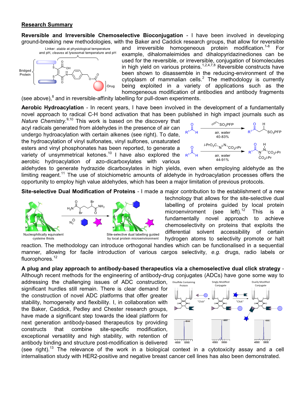 Research Summary Reversible and Irreversible Chemoselective Bioconjugation