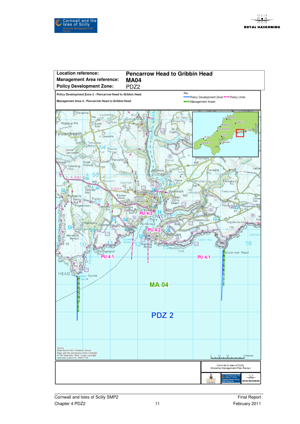 Pencarrow Head to Gribbin Head Management Area Reference: MA04 Policy Development Zone: PDZ2