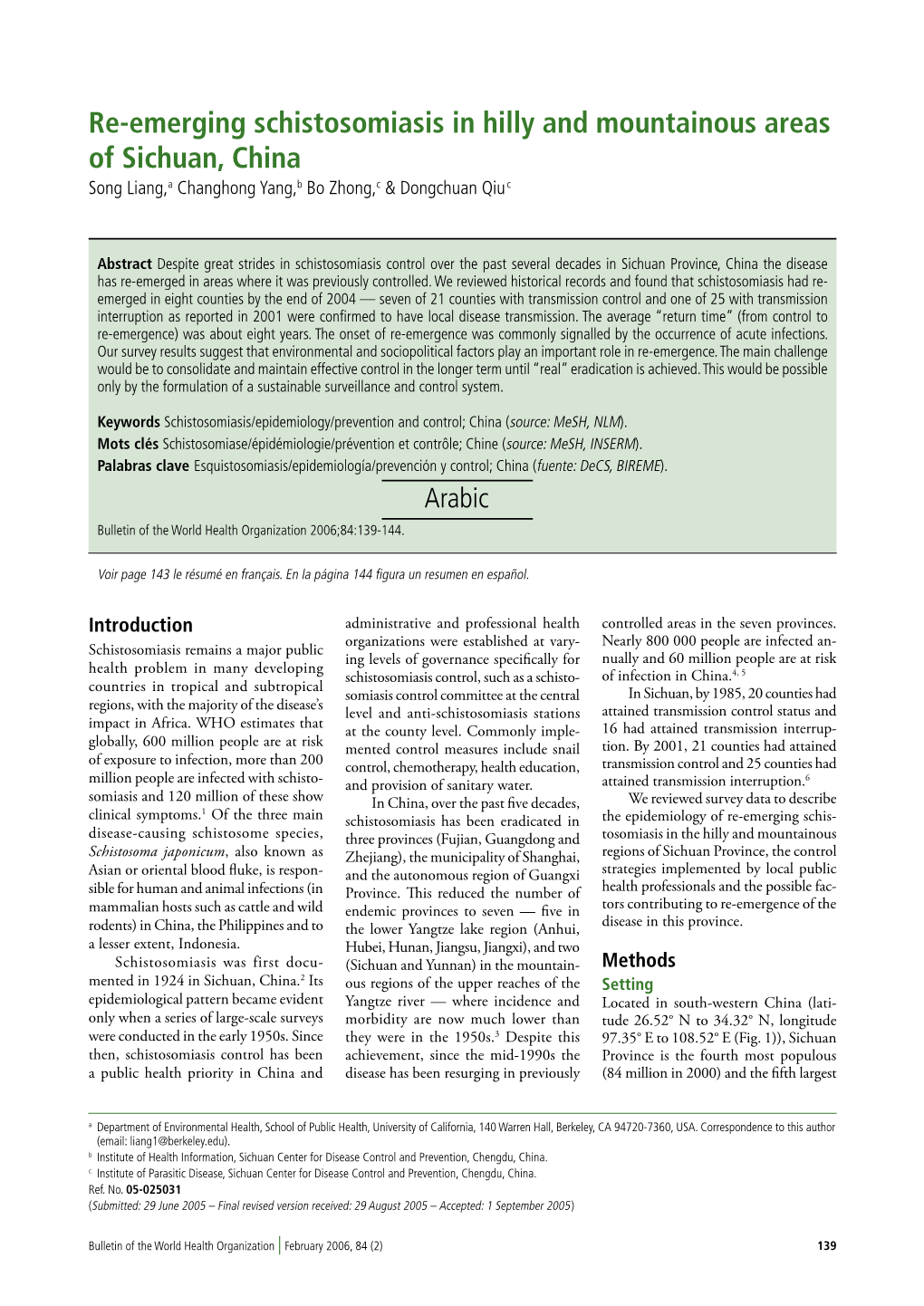 Re-Emerging Schistosomiasis in Hilly and Mountainous Areas of Sichuan, China Song Liang,A Changhong Yang,B Bo Zhong,C & Dongchuan Qiu C