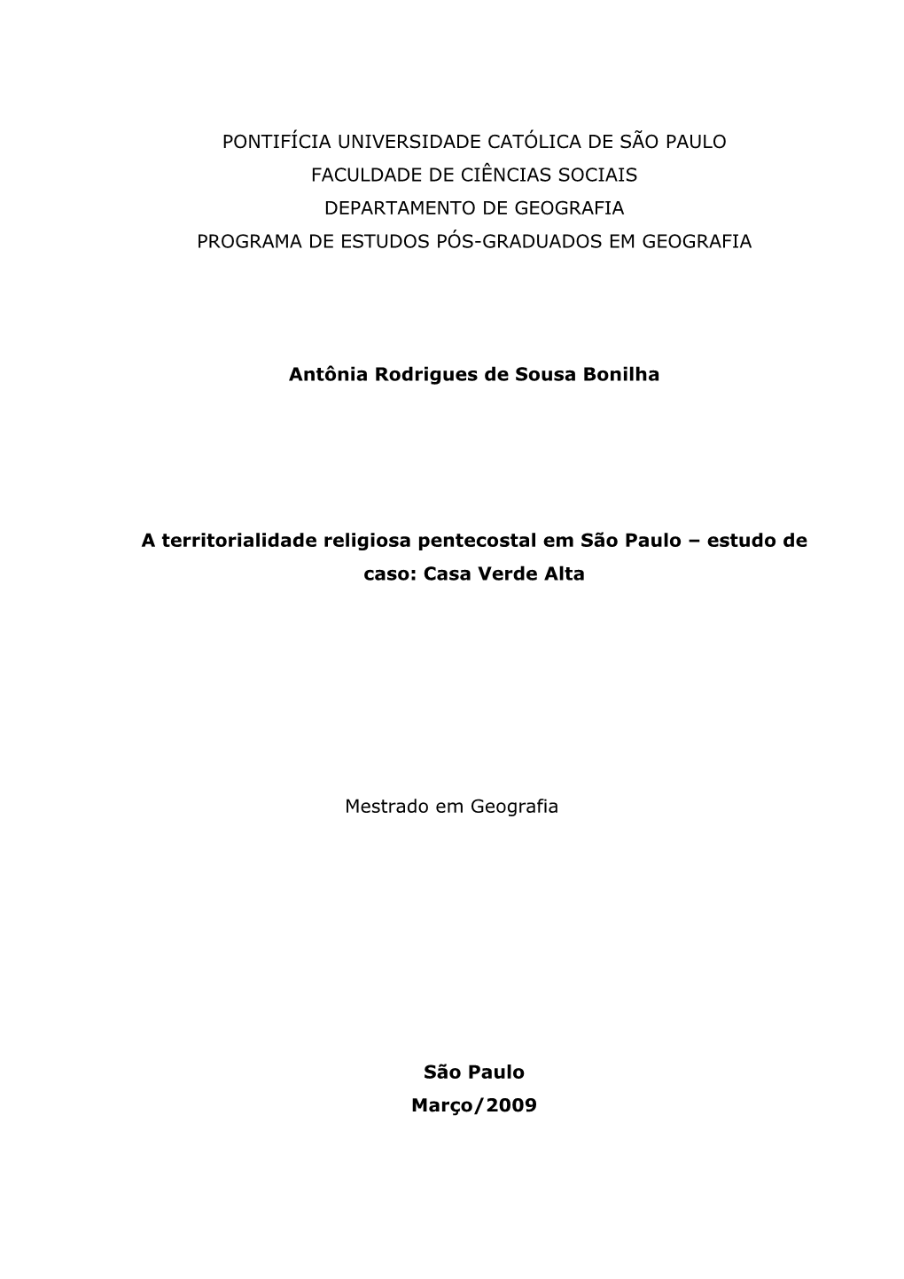 Pontifícia Universidade Católica De São Paulo Faculdade De Ciências Sociais Departamento De Geografia Programa De Estudos Pós-Graduados Em Geografia