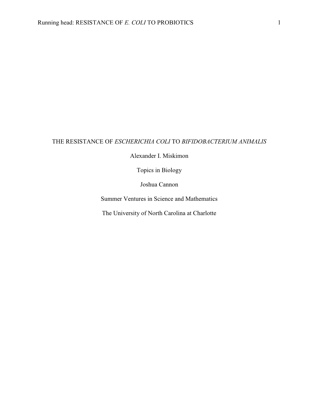 The Resistance of Escherichia Coli to Bifidobacterium Animalis