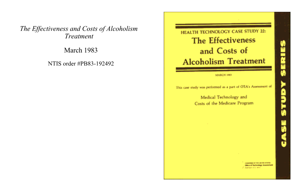 The Effectiveness and Costs of Alcoholism Treatment
