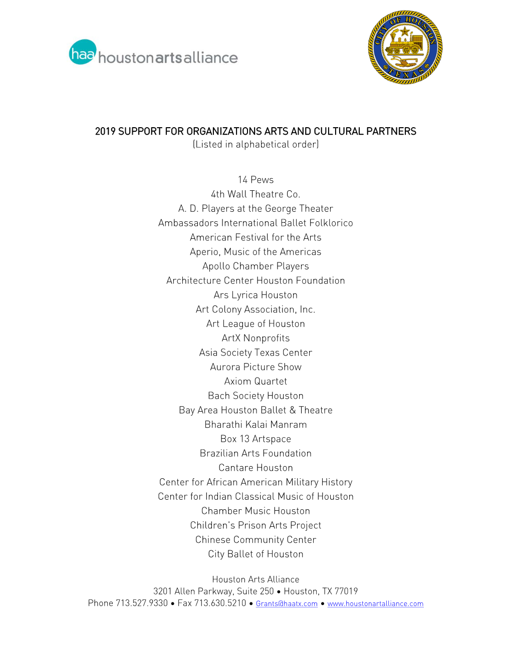 2019 SUPPORT for ORGANIZATIONS ARTS and CULTURAL PARTNERS (Listed in Alphabetical Order)