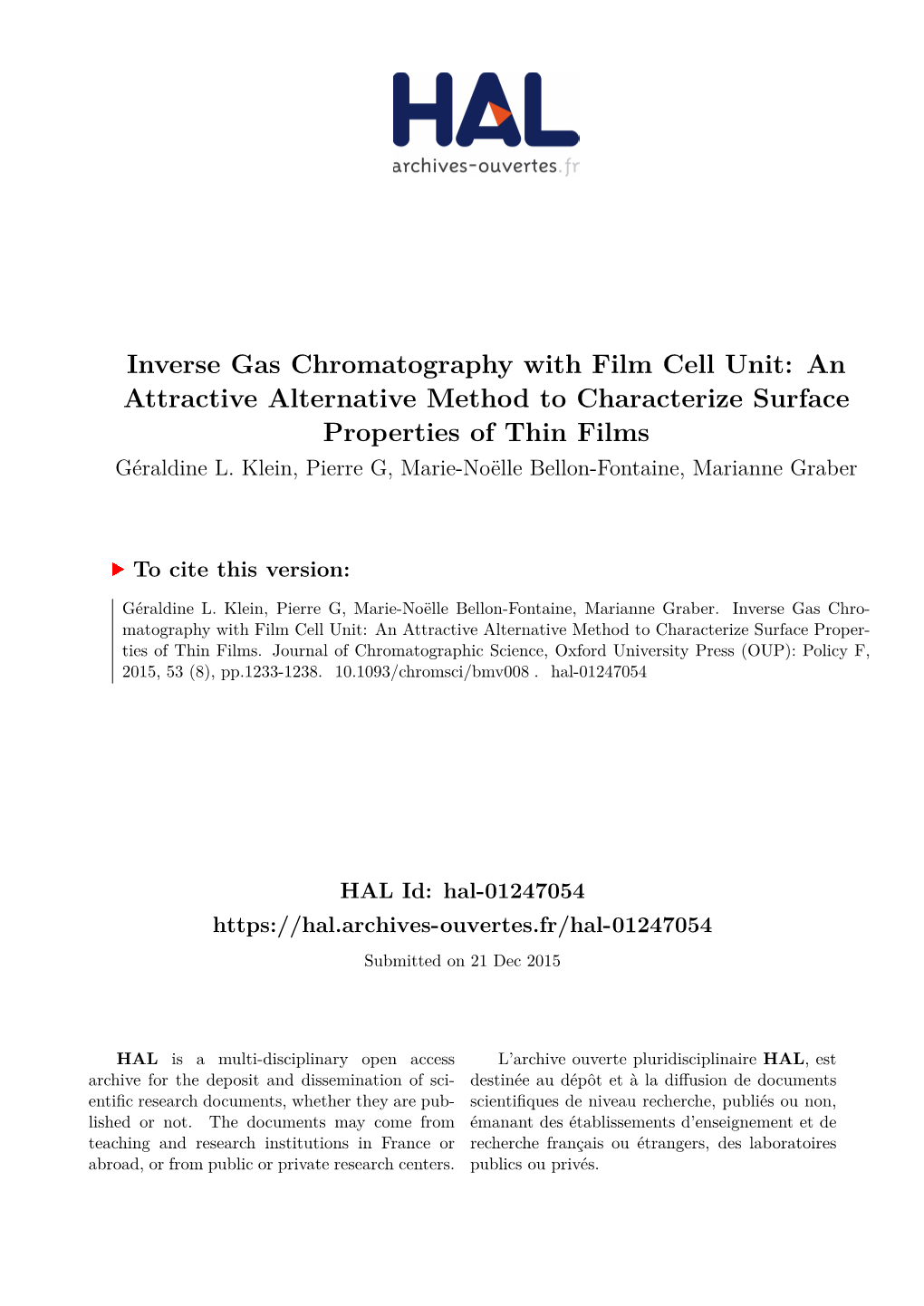 Inverse Gas Chromatography with Film Cell Unit: an Attractive Alternative Method to Characterize Surface Properties of Thin Films Géraldine L