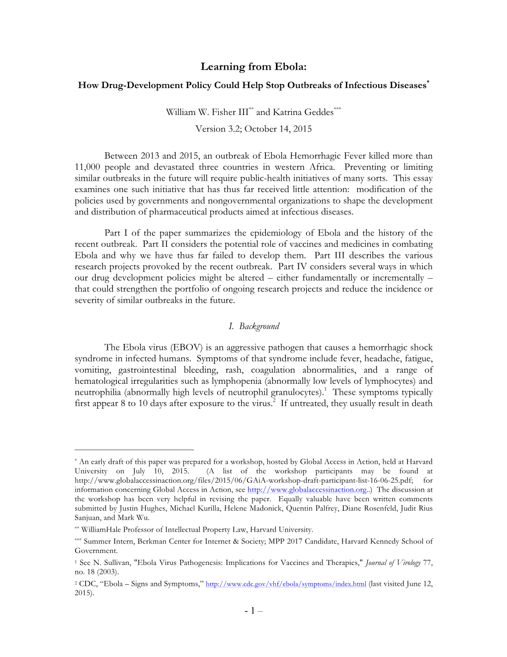 Learning from Ebola: How Drug-Development Policy Could Help Stop Outbreaks of Infectious Diseases*