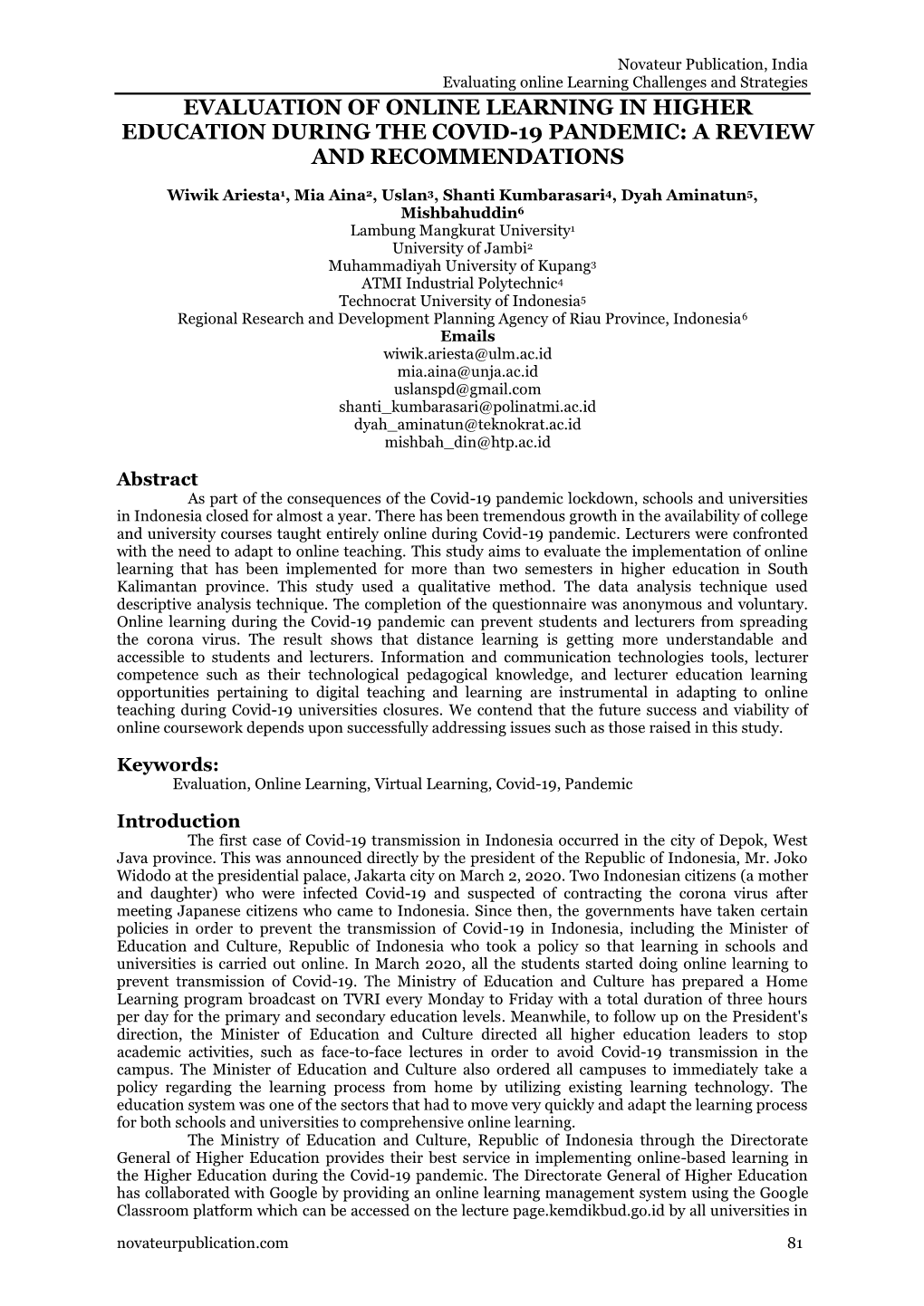 Evaluation of Online Learning in Higher Education During the Covid-19 Pandemic: a Review and Recommendations