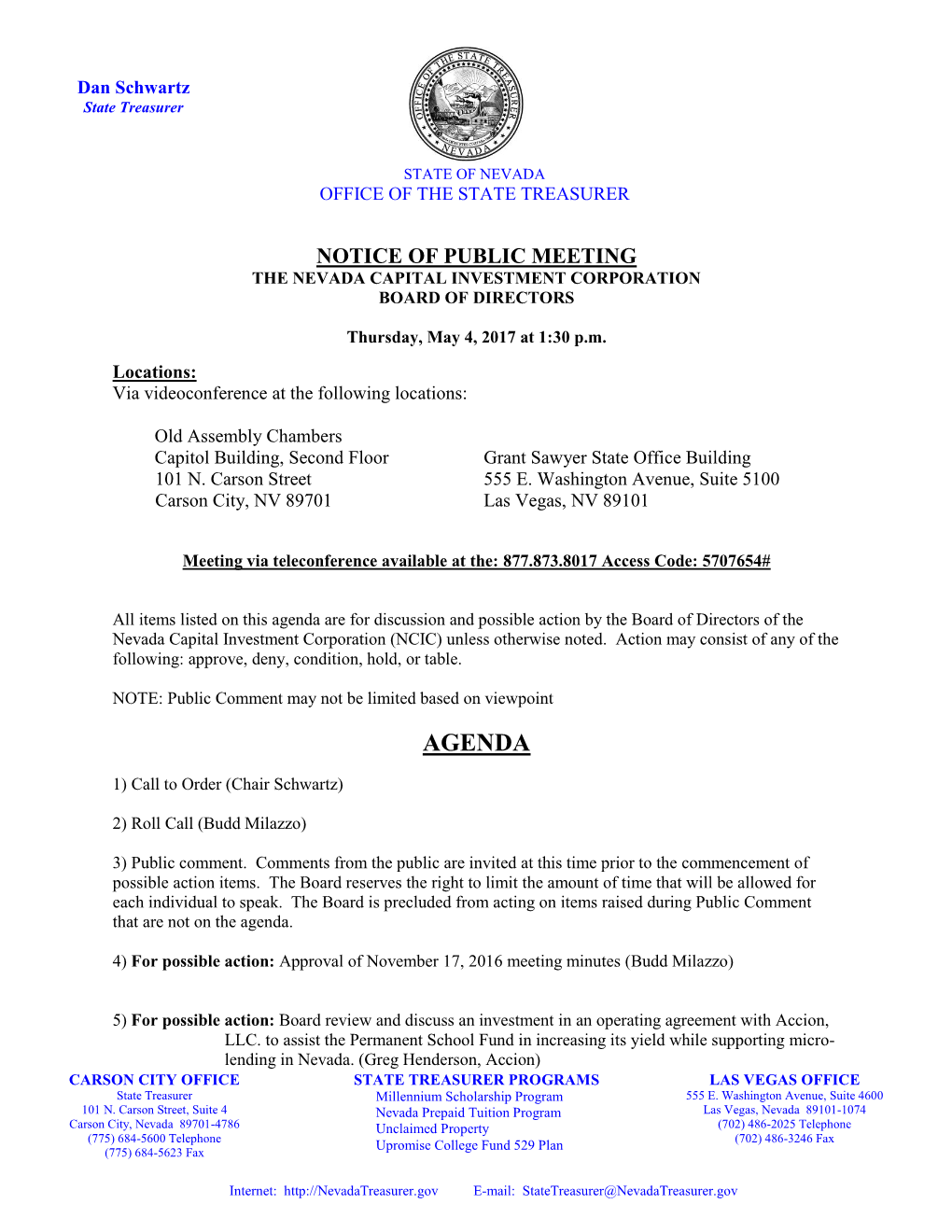 Agenda Are for Discussion and Possible Action by the Board of Directors of the Nevada Capital Investment Corporation (NCIC) Unless Otherwise Noted