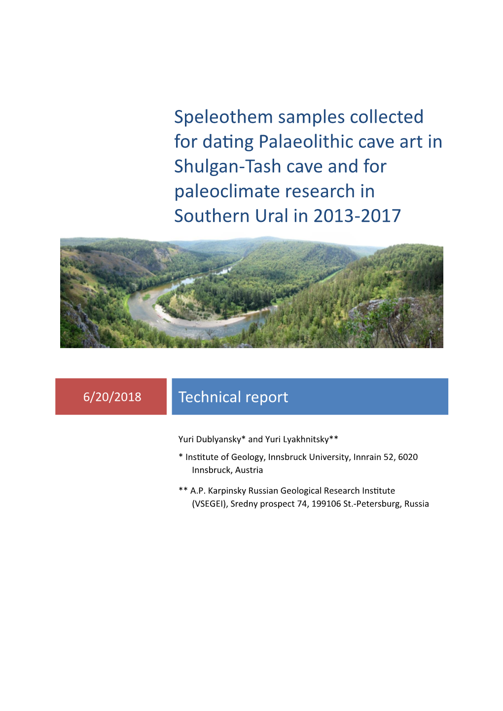 Speleothem Samples Collected for Dating Palaeolithic Cave Art in Shulgan-Tash Cave and for Paleoclimate Research in Southern Ural in 2013-2017