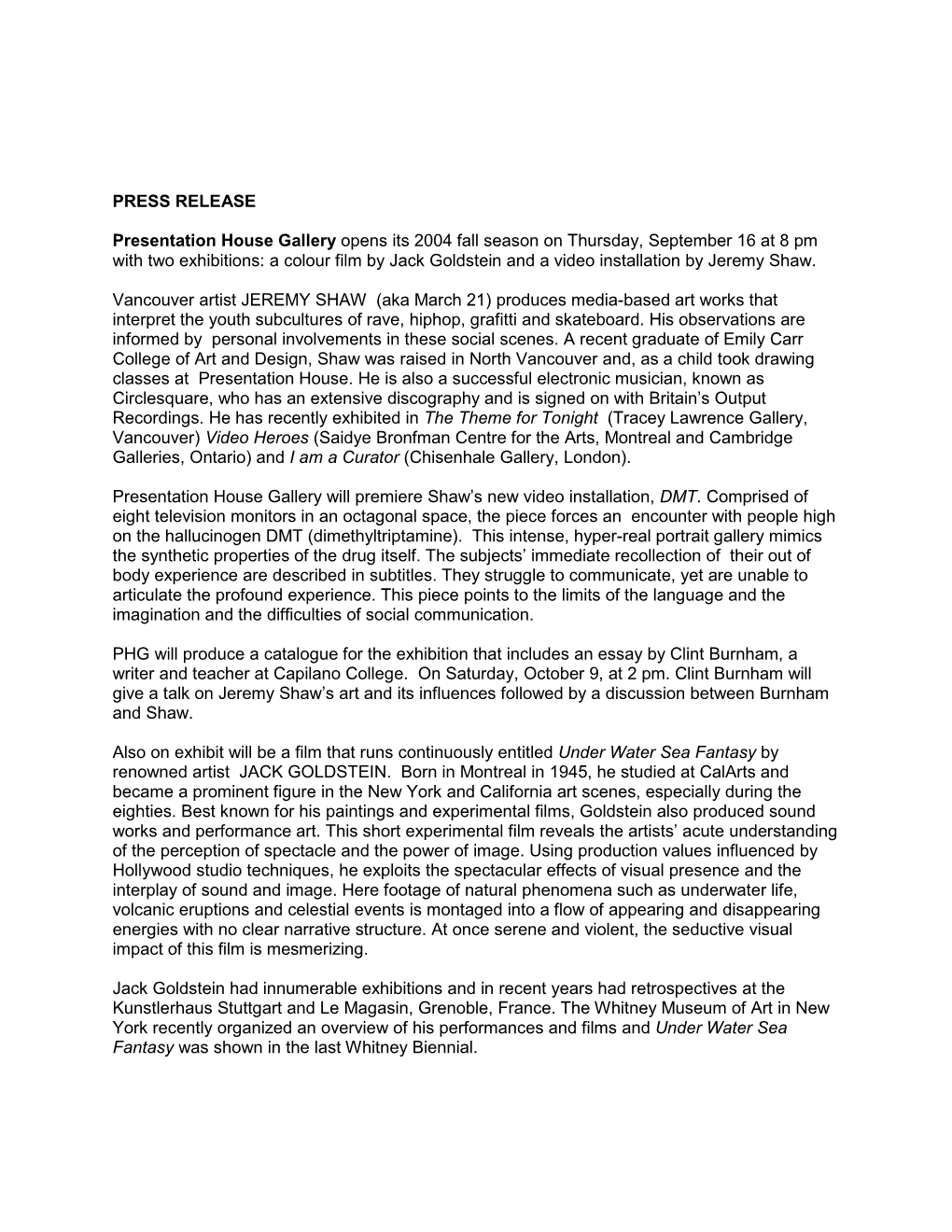 PRESS RELEASE Presentation House Gallery Opens Its 2004 Fall