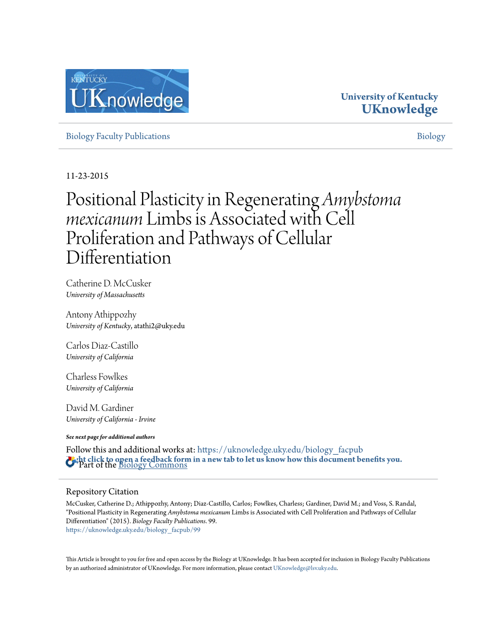 Positional Plasticity in Regenerating Amybstoma Mexicanum Limbs Is Associated with Cell Proliferation and Pathways of Cellular Differentiation Catherine D