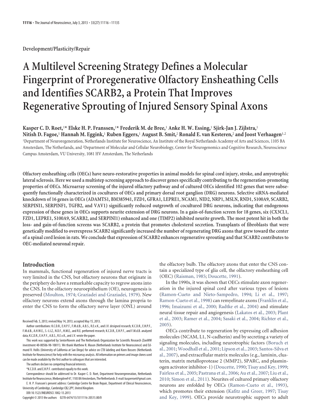 A Multilevel Screening Strategy Defines a Molecular Fingerprint Of
