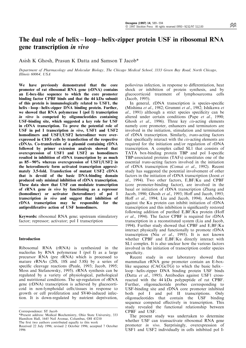 The Dual Role of Helix ± Loop ± Helix-Zipper Protein USF in Ribosomal RNA Gene Transcription in Vivo