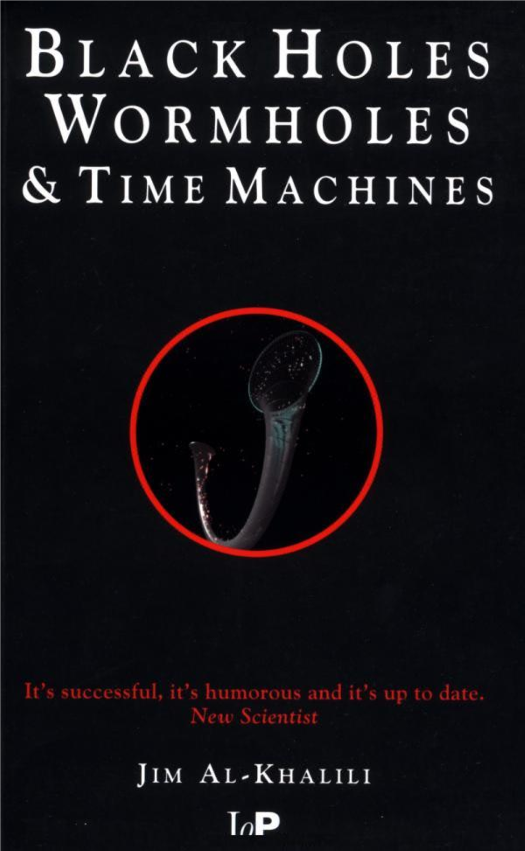 Blackholeswormholesandtimemachines.Pdf