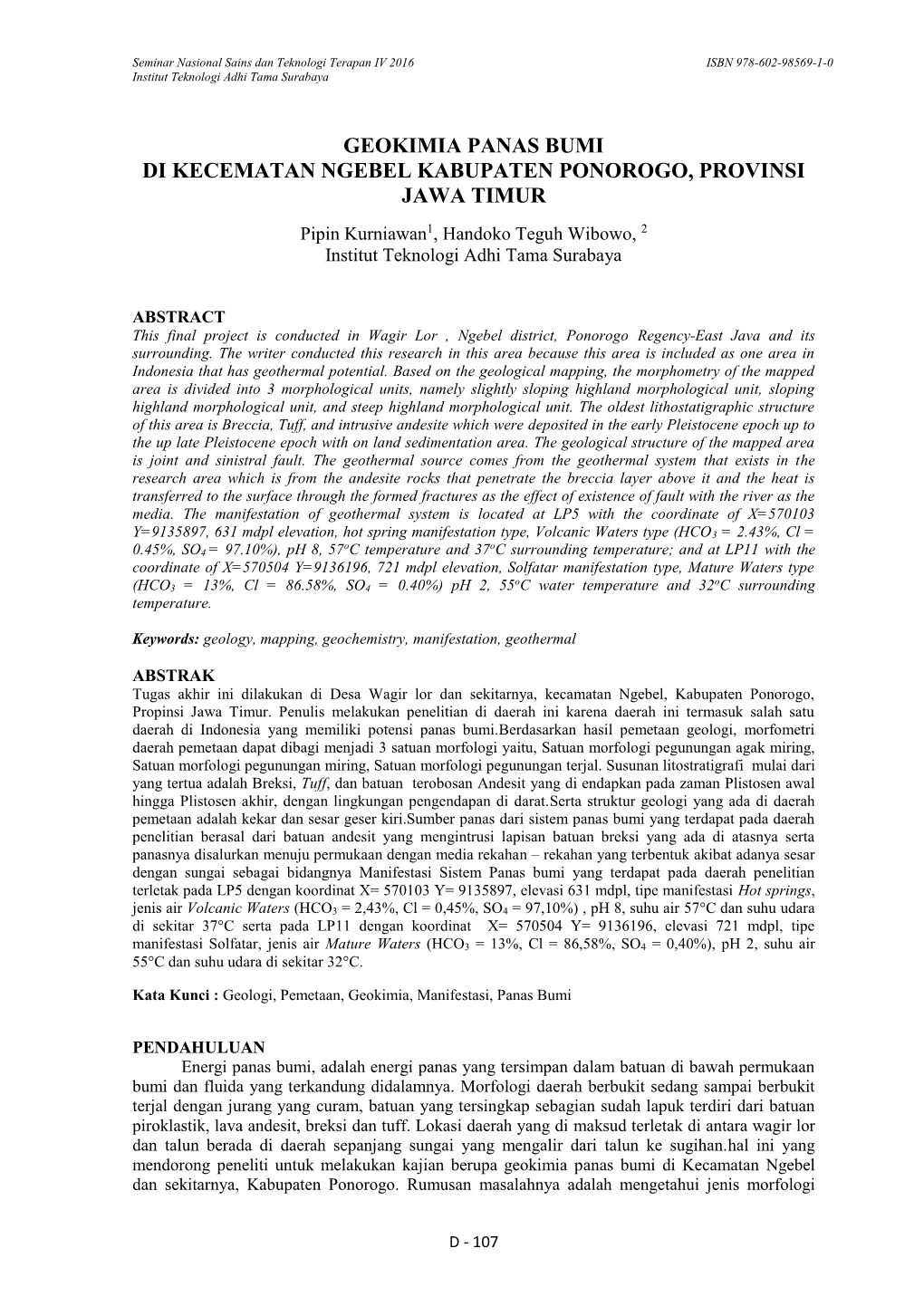 GEOKIMIA PANAS BUMI DI KECEMATAN NGEBEL KABUPATEN PONOROGO, PROVINSI JAWA TIMUR Pipin Kurniawan1, Handoko Teguh Wibowo, 2 Institut Teknologi Adhi Tama Surabaya