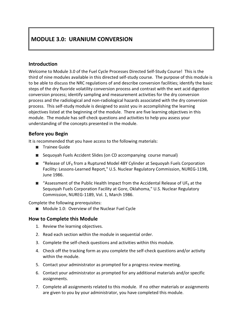 Fuel Cycle Processes Directed Self-Study Course! This Is the Third of Nine Modules Available in This Directed Self-Study Course