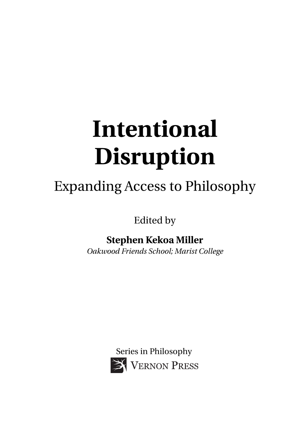Intentional Disruption Expanding Access to Philosophy