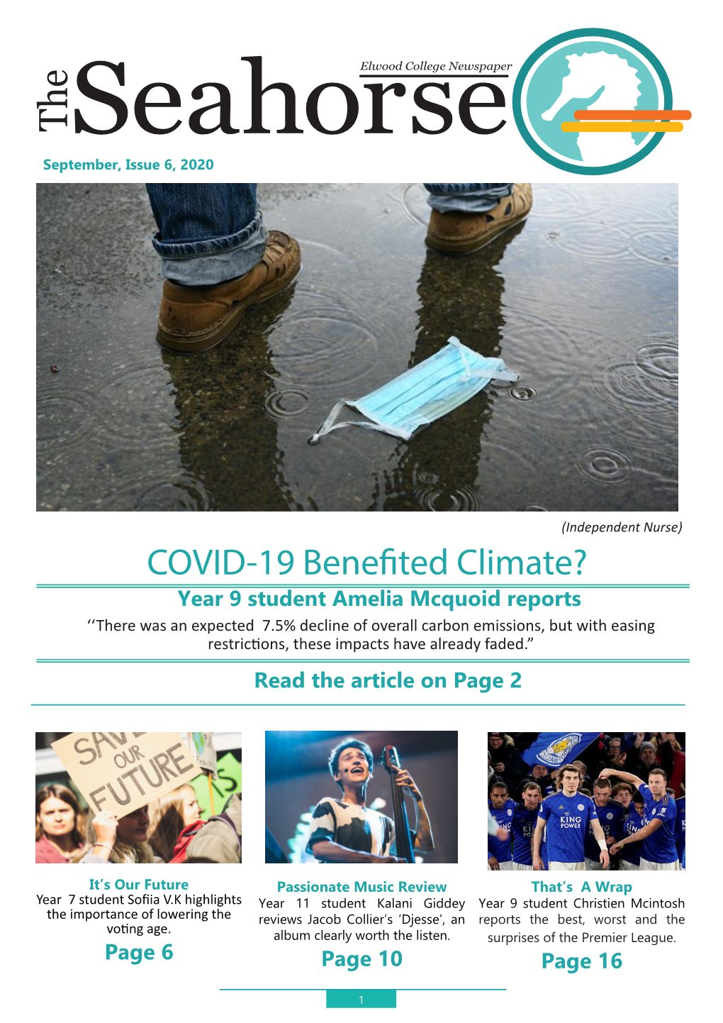 COVID-19 Benefited Climate?