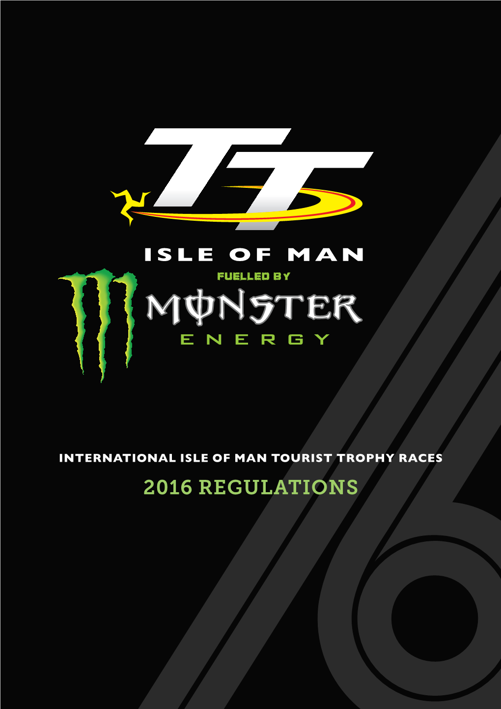 2016 REGULATIONS Contents Contents International Isle of Man Tourist Races - 2016 Regulations