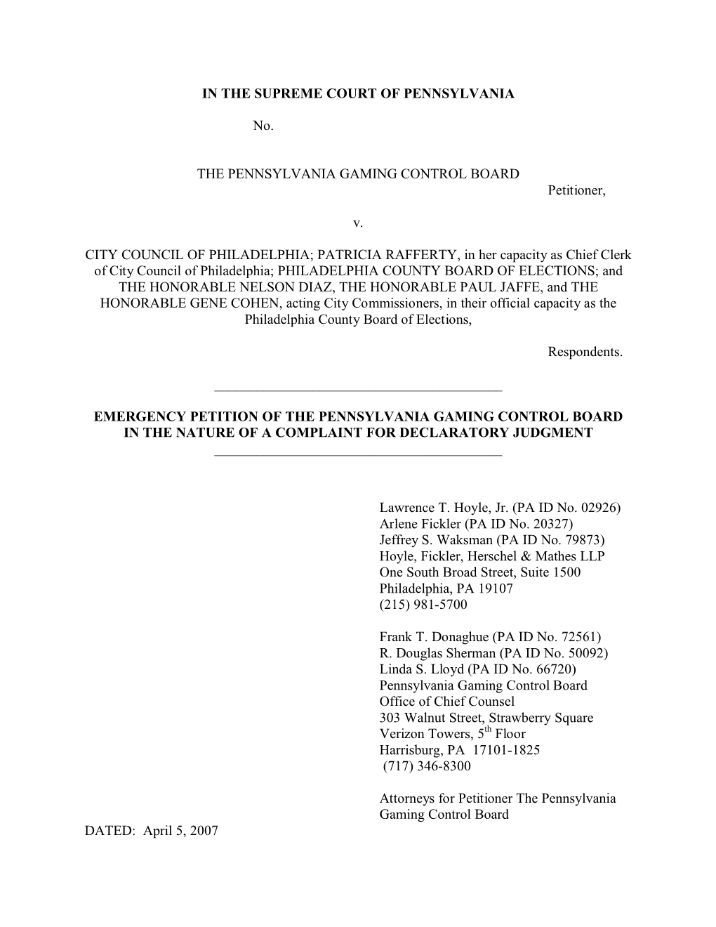 IN the SUPREME COURT of PENNSYLVANIA No. the PENNSYLVANIA GAMING CONTROL BOARD Petitioner, V. CITY COUNCIL of PHILADELPHIA; PATR