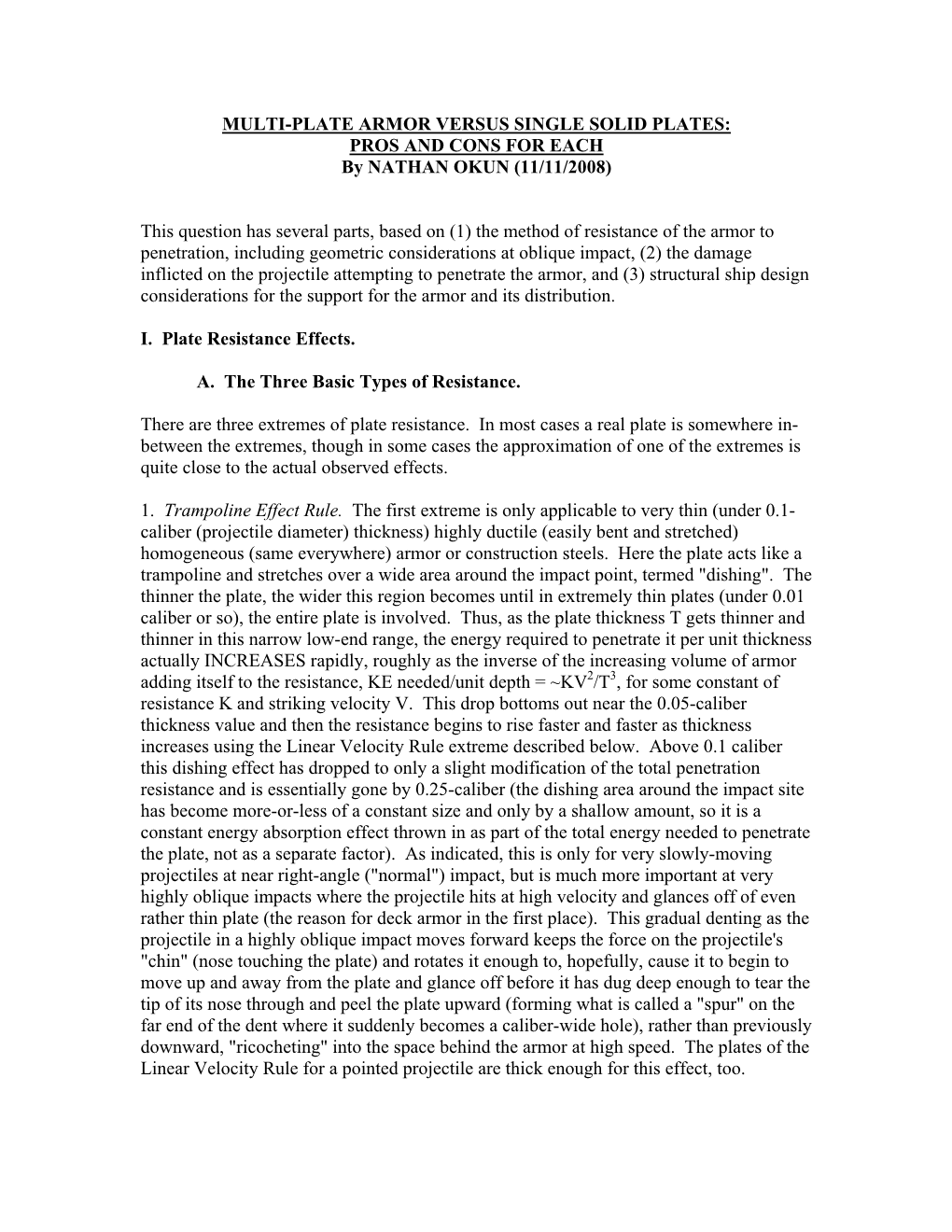 MULTI-PLATE ARMOR VERSUS SINGLE SOLID PLATES: PROS and CONS for EACH by NATHAN OKUN (11/11/2008)