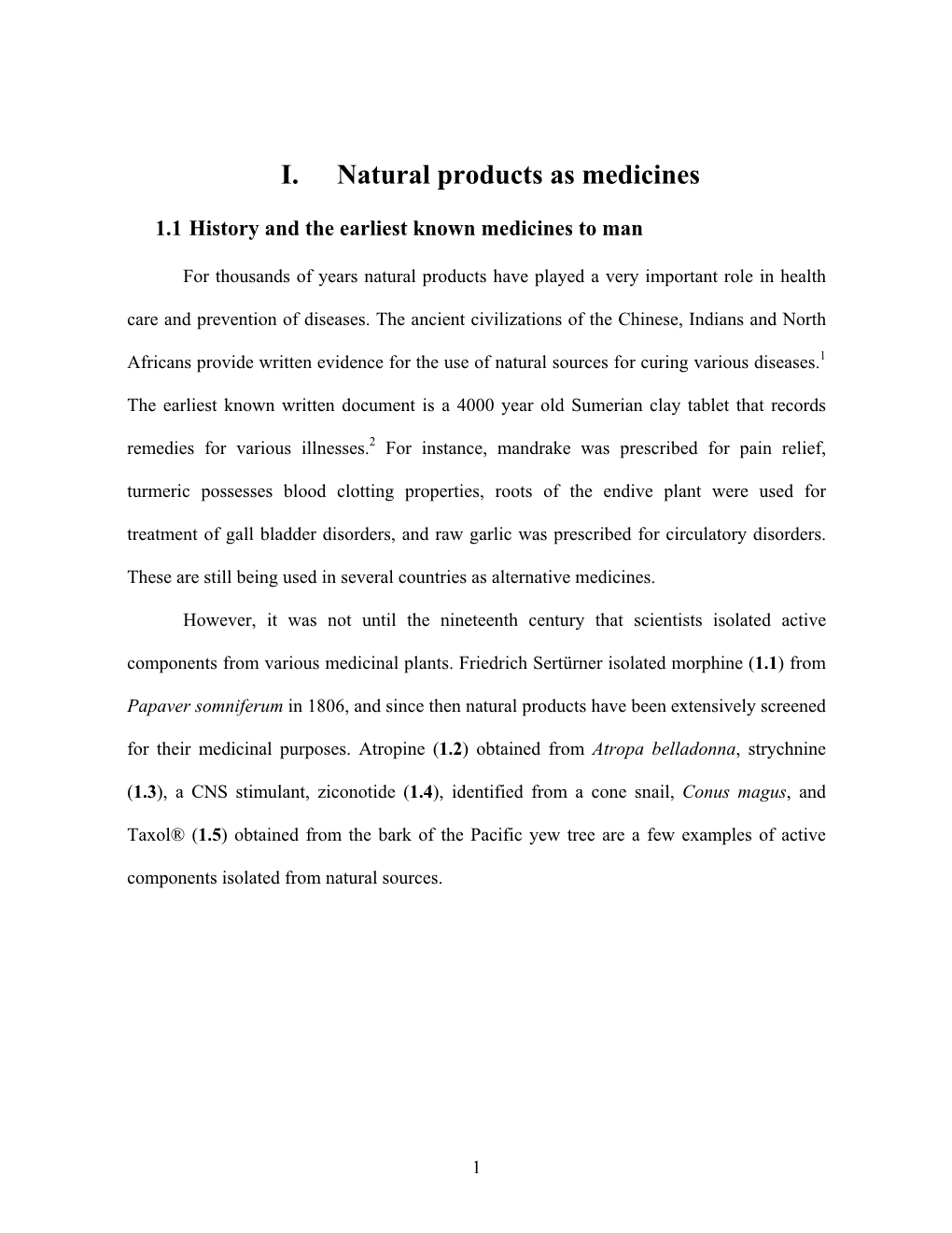 I. Natural Products As Medicines