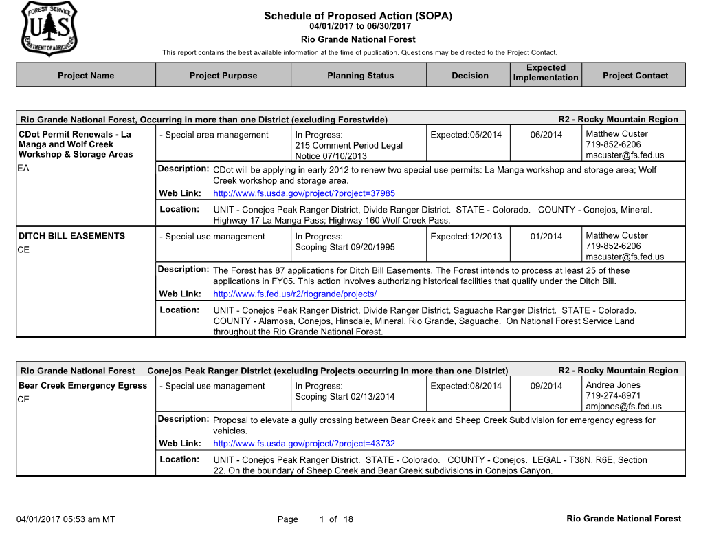 Schedule of Proposed Action (SOPA) 04/01/2017 to 06/30/2017 Rio Grande National Forest This Report Contains the Best Available Information at the Time of Publication