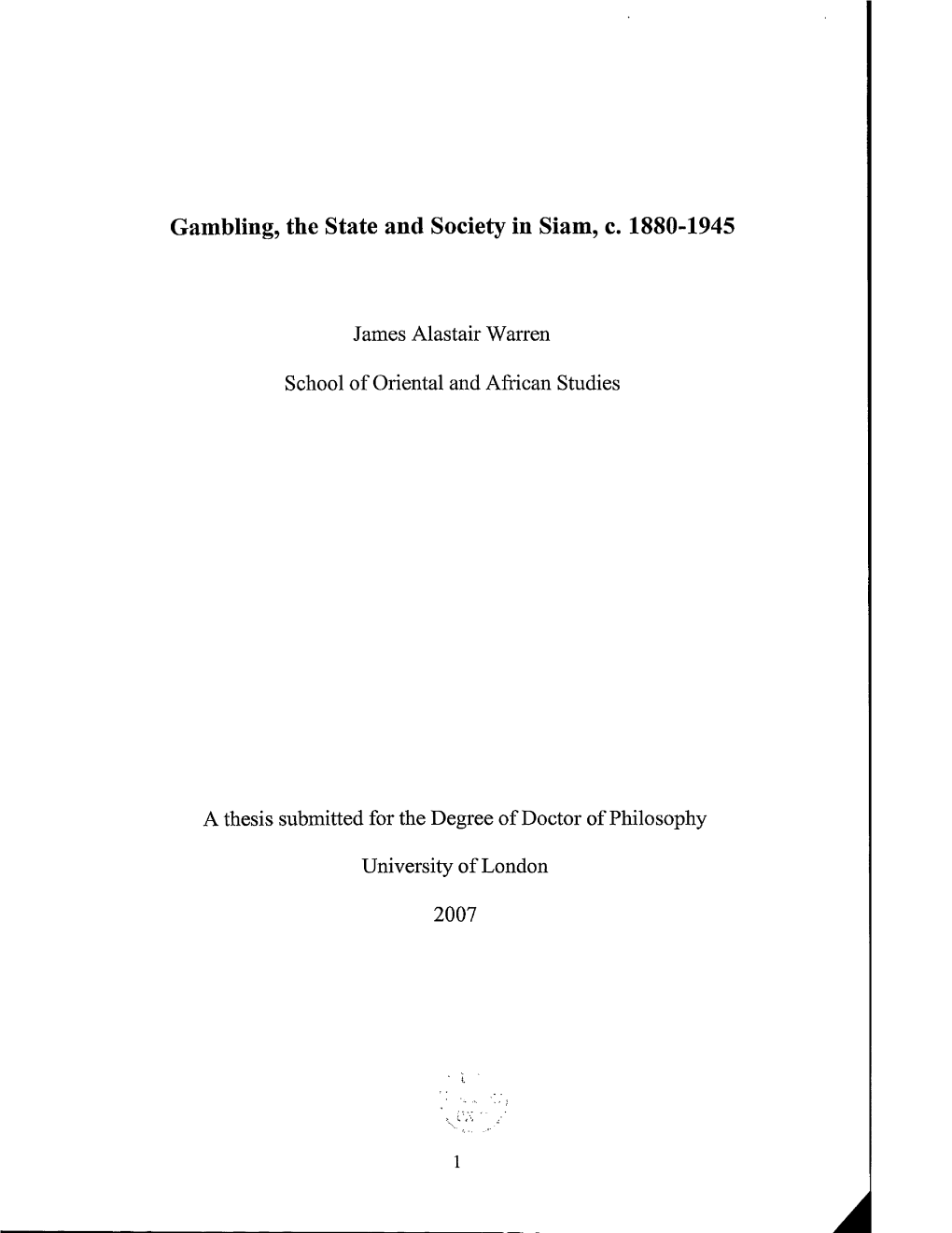 Gambling, the State and Society in Siam, C. 1880-1945