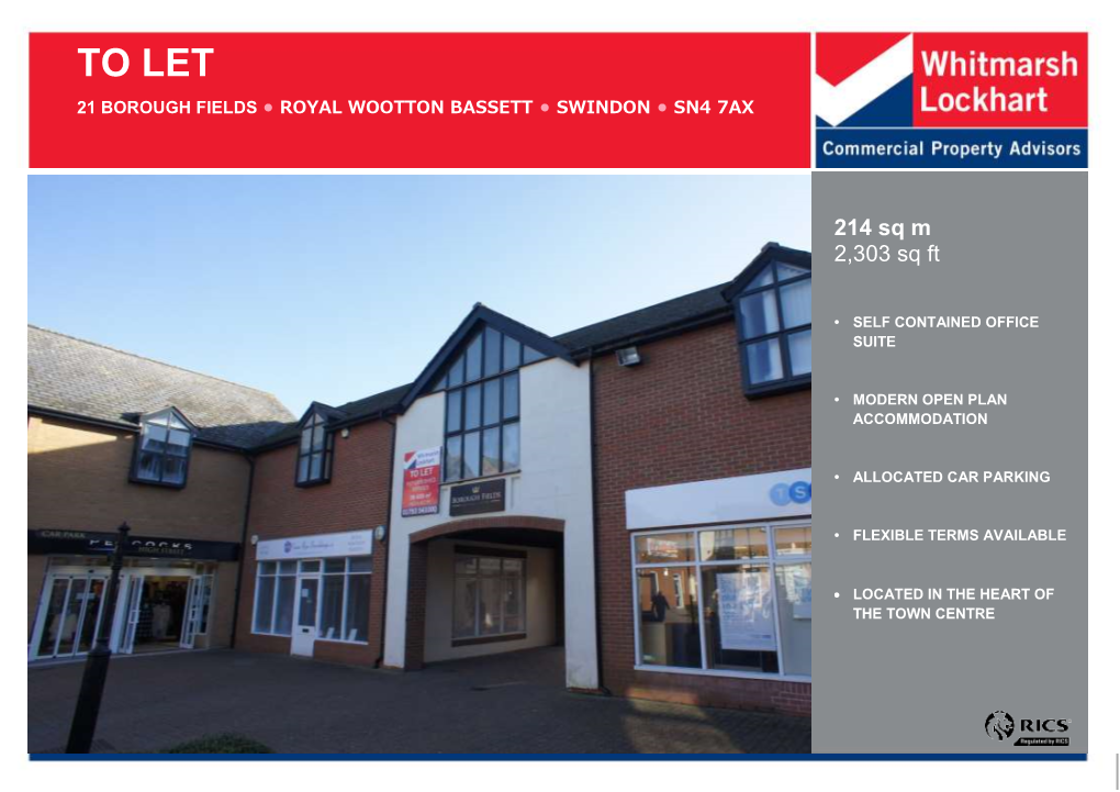 To Let 21 Borough Fields • Royal Wootton Bassett • Swindon • Sn4 7Ax