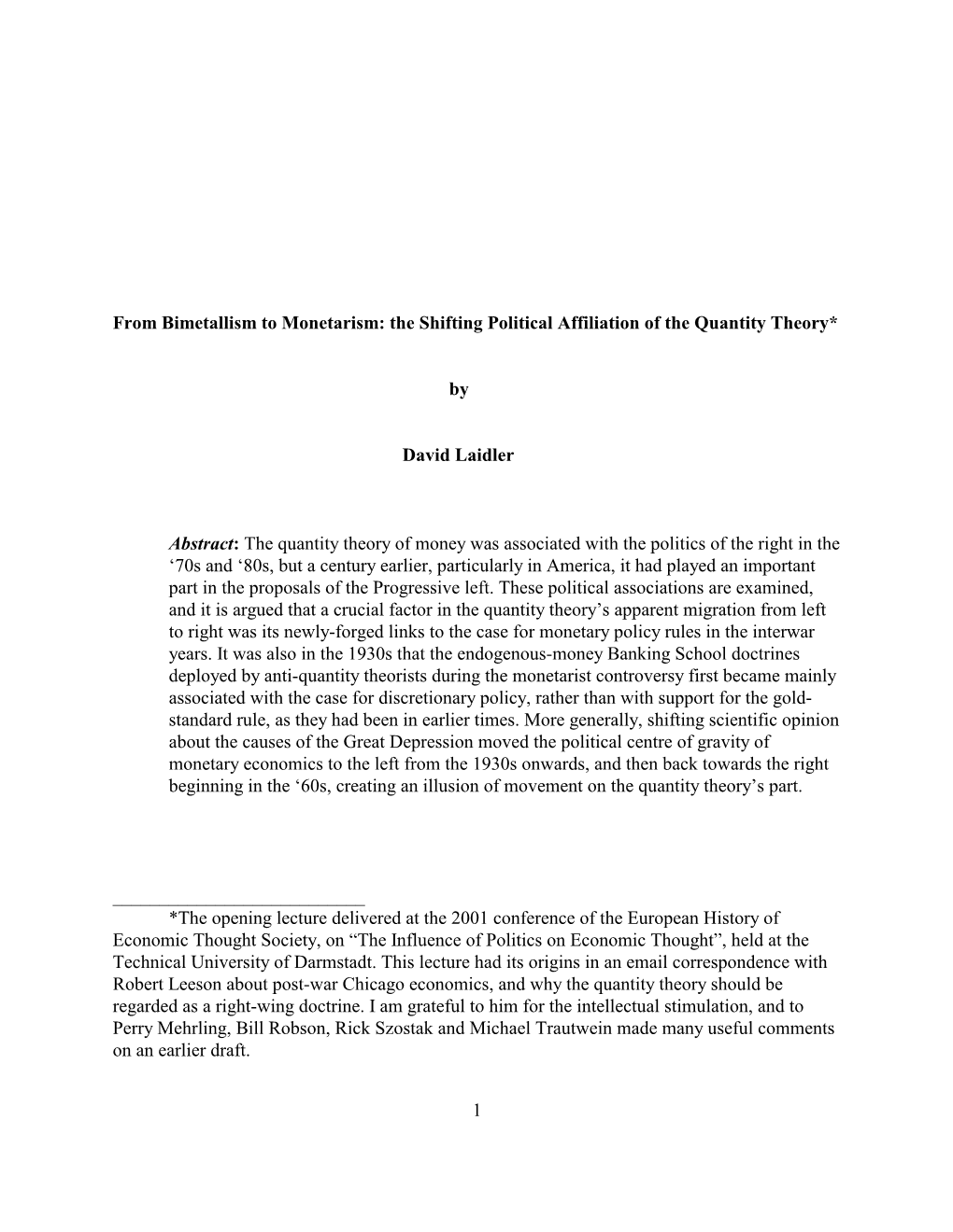 From Bimetallism to Monetarism: the Shifting Political Affiliation of the Quantity Theory*