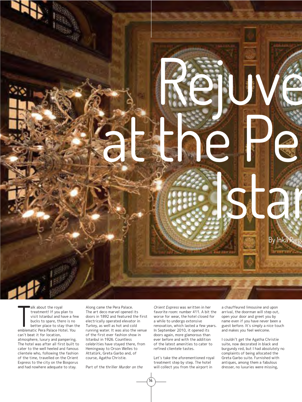 Rejuvenating at the Pera Palace Istanbul by Inka Piegas-Quischote