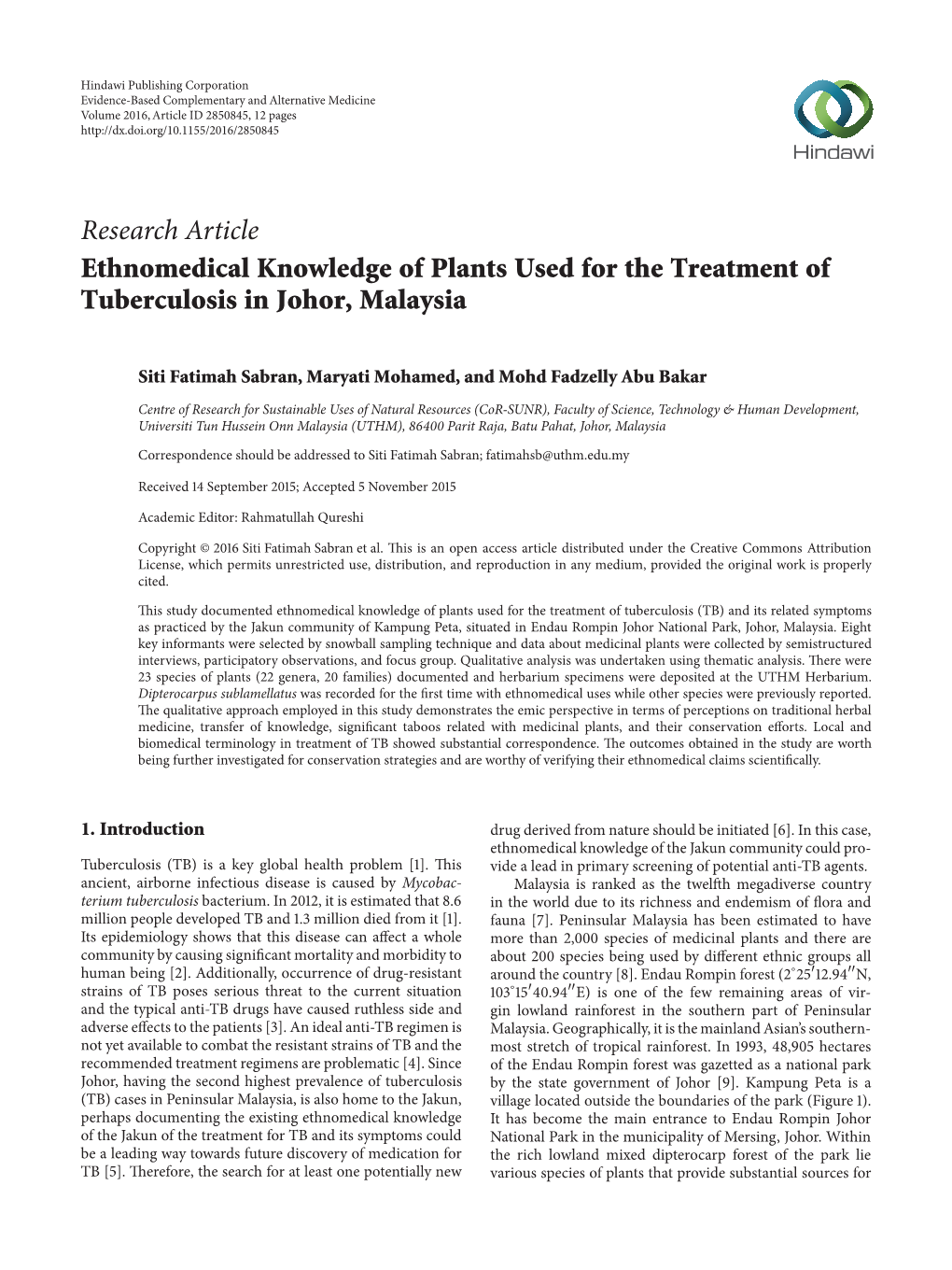 Research Article Ethnomedical Knowledge of Plants Used for the Treatment of Tuberculosis in Johor, Malaysia