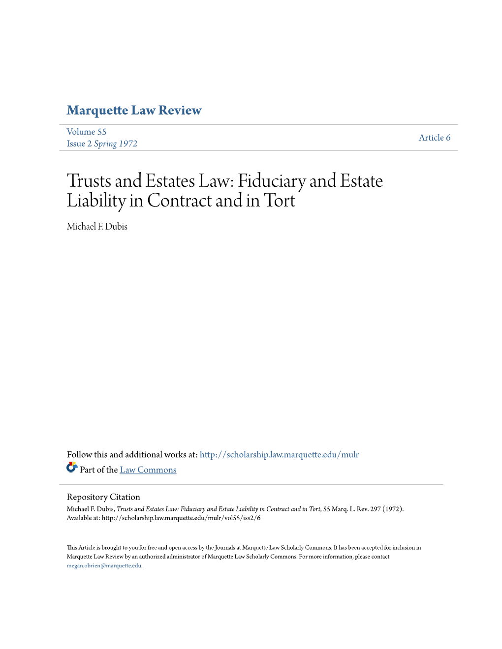 Trusts and Estates Law: Fiduciary and Estate Liability in Contract and in Tort Michael F